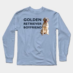 Golden Retriever Boyfriend Long Sleeve T-Shirt